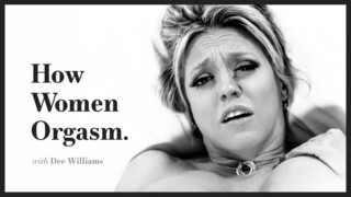 Dee Williams: How Women Really Orgasm - sex videos online YAY.PORN