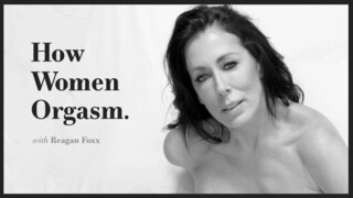 Reagan Foxx Shows How Women Really Cum - sex videos online YAY.PORN